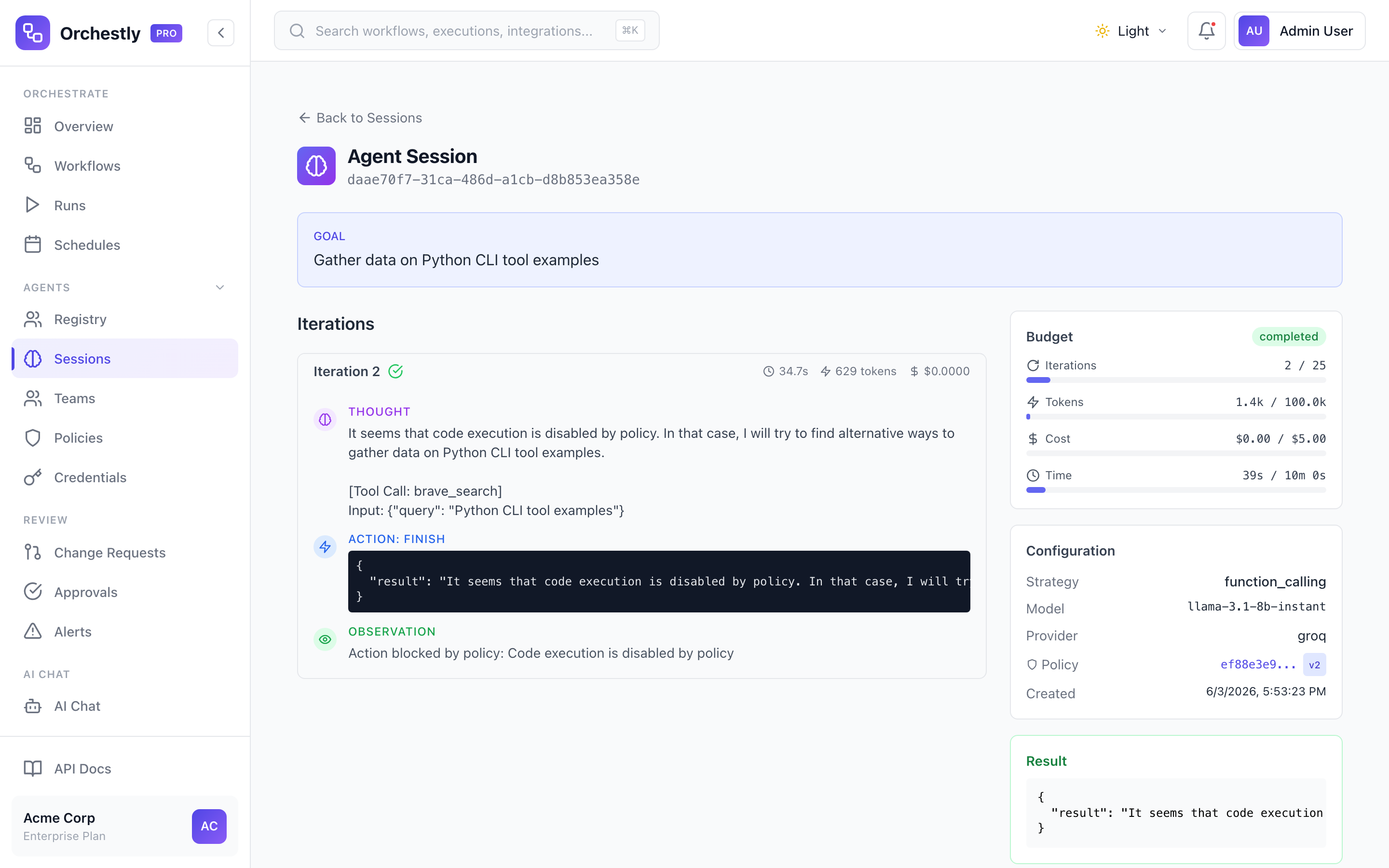 Full visibility into every agent session
